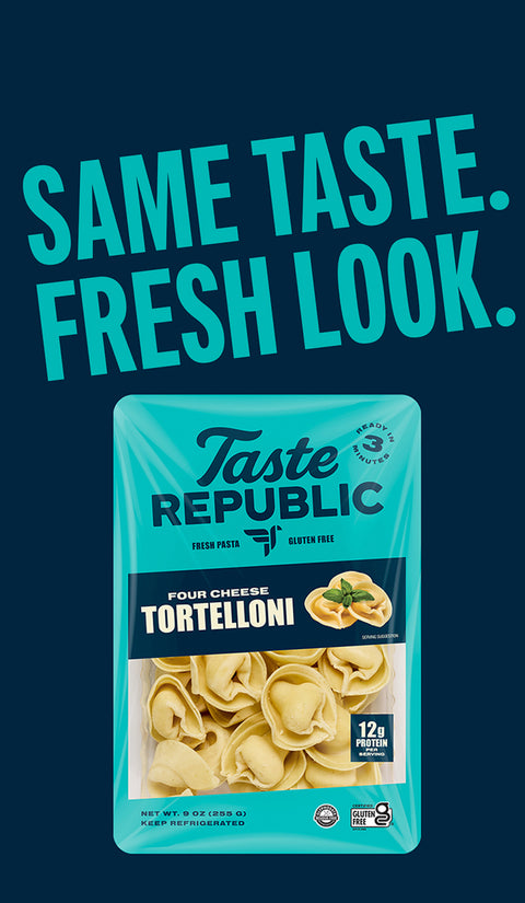 A package of Taste Republic Four Cheese Tortelloni pasta on a dark navy background with large teal text reading 'SAME TASTE. FRESH LOOK.